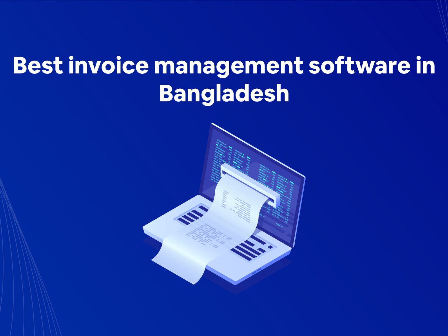 Best Invoice Management Software In Bangladesh
